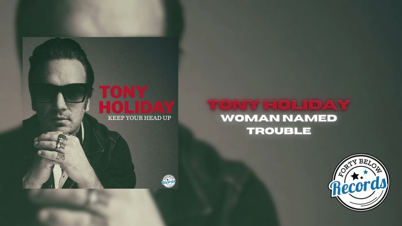 Tony Holiday 