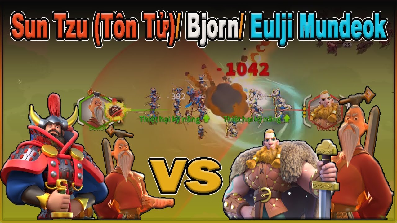 Bjorn /Tôn Tử vs Tôn Tử /Eulji Mundeok in Rise of KIngdoms
