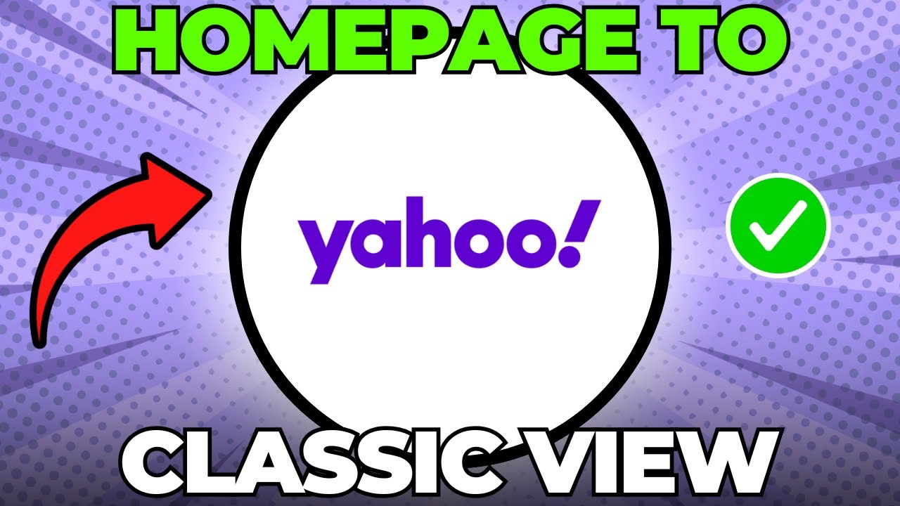 How To Change Yahoo Homepage Back To Classic View (Quick & Easy)