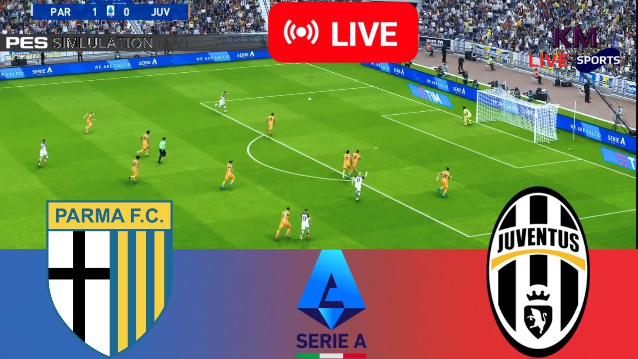 [LIVE] Parma vs Juventus Serie A 25/26 Full Match - Video Game Simulation