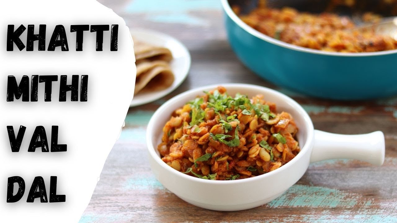 Khatti Mithi Val Dal | Manek Chachi's Val Ni Dal | Vaal Nu Shaak | Lima Beans Curry