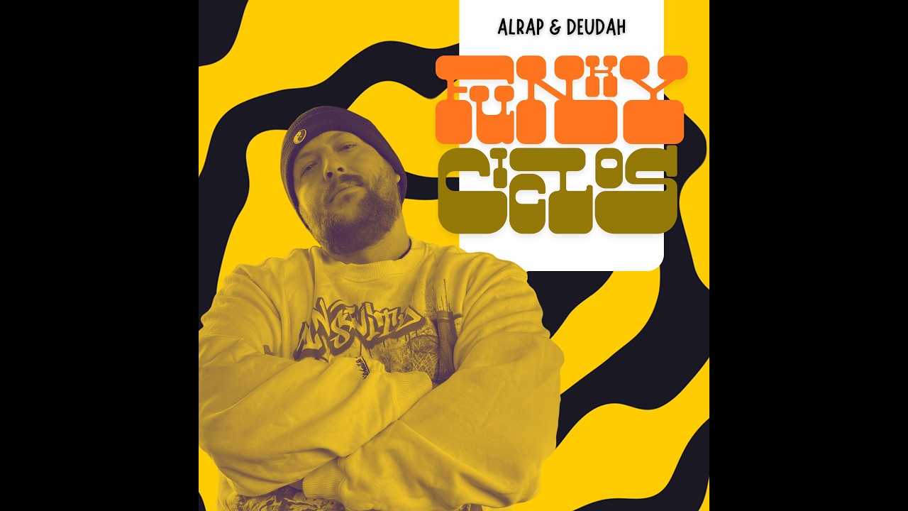 ALRAP & DEUDAH - FUNKY CICLOS ( disco completo )