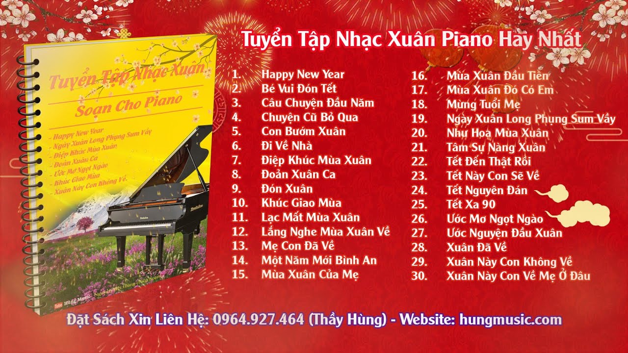 Tuyển Tập Nhạc Xuân Piano  -  Hùng Music