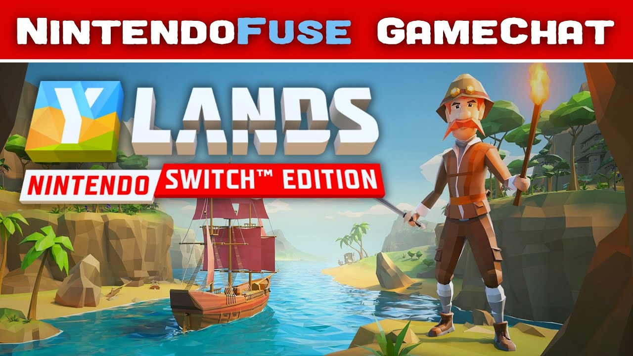 YLands Nintendo Switch Edition - Review & Discussion | NintendoFuse GameChat