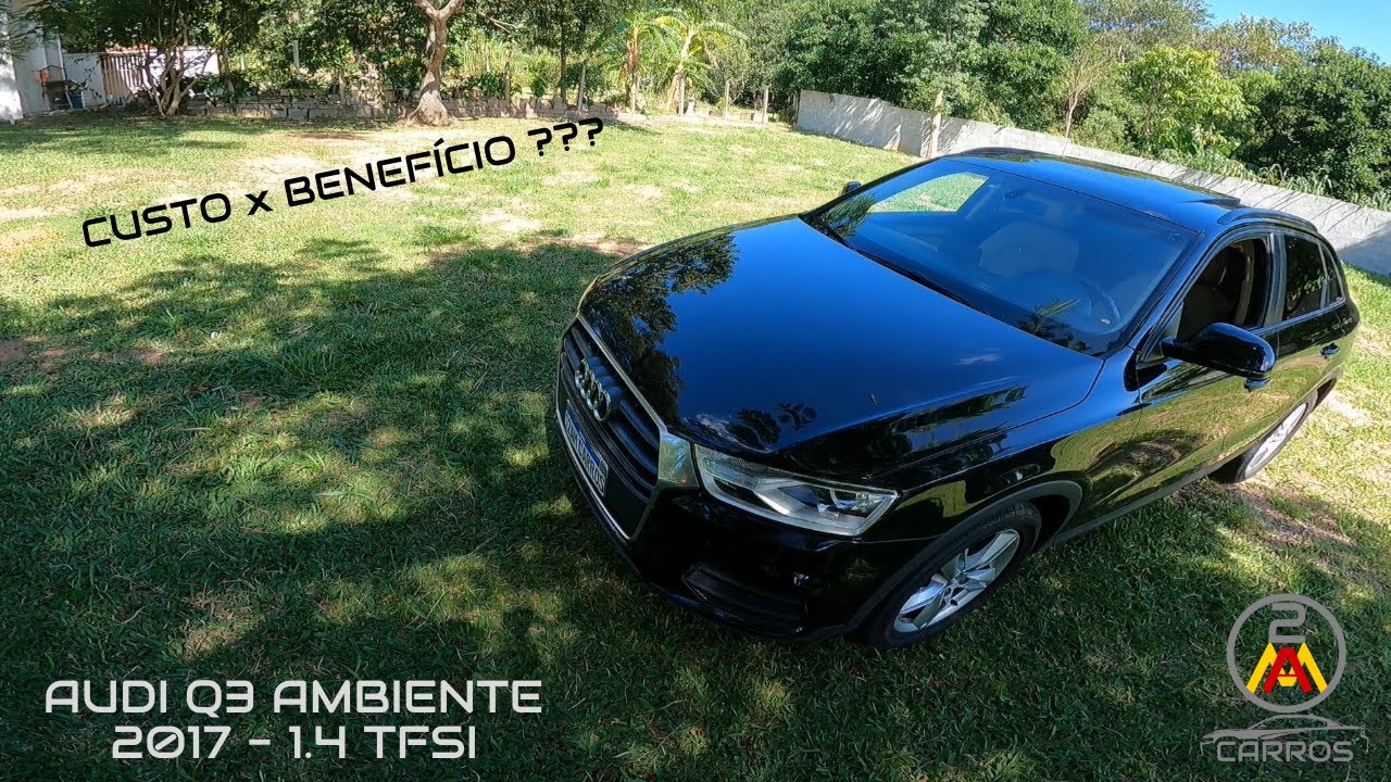 Audi Q3 Ambiente 1.4 TFSI - 2017 - SUV combinando suavidade e conforto. É um bom custo x benefício ?