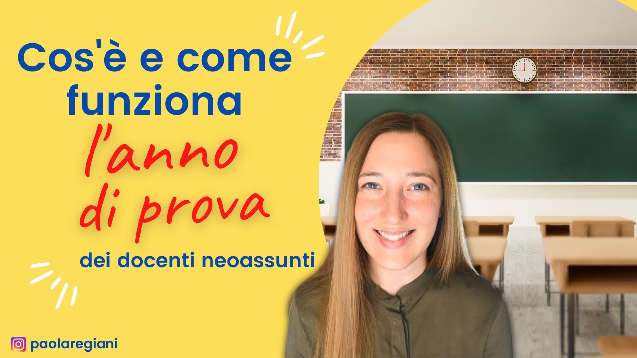 Cos'è e come funziona l'ANNO DI PROVA dei docenti neoassunti