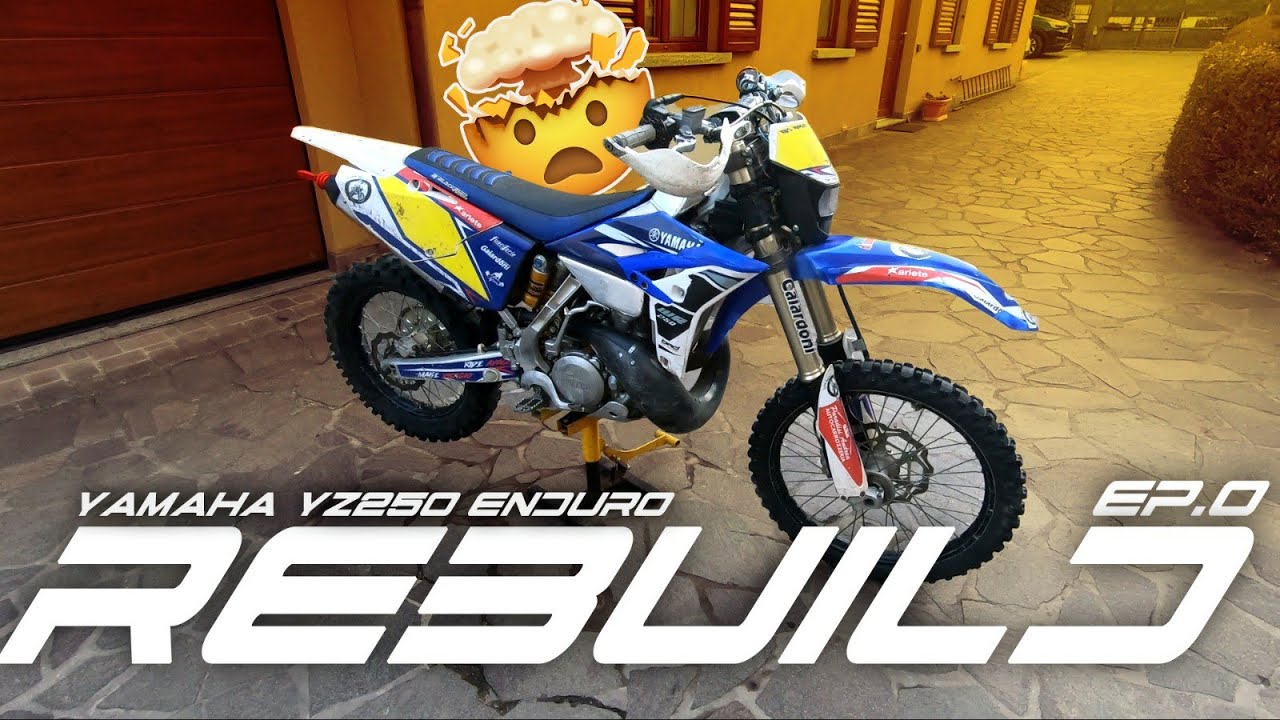 YAMAHA YZ / WR 250 Rebuild -  Ep. 0 - Da Cross a Enduro