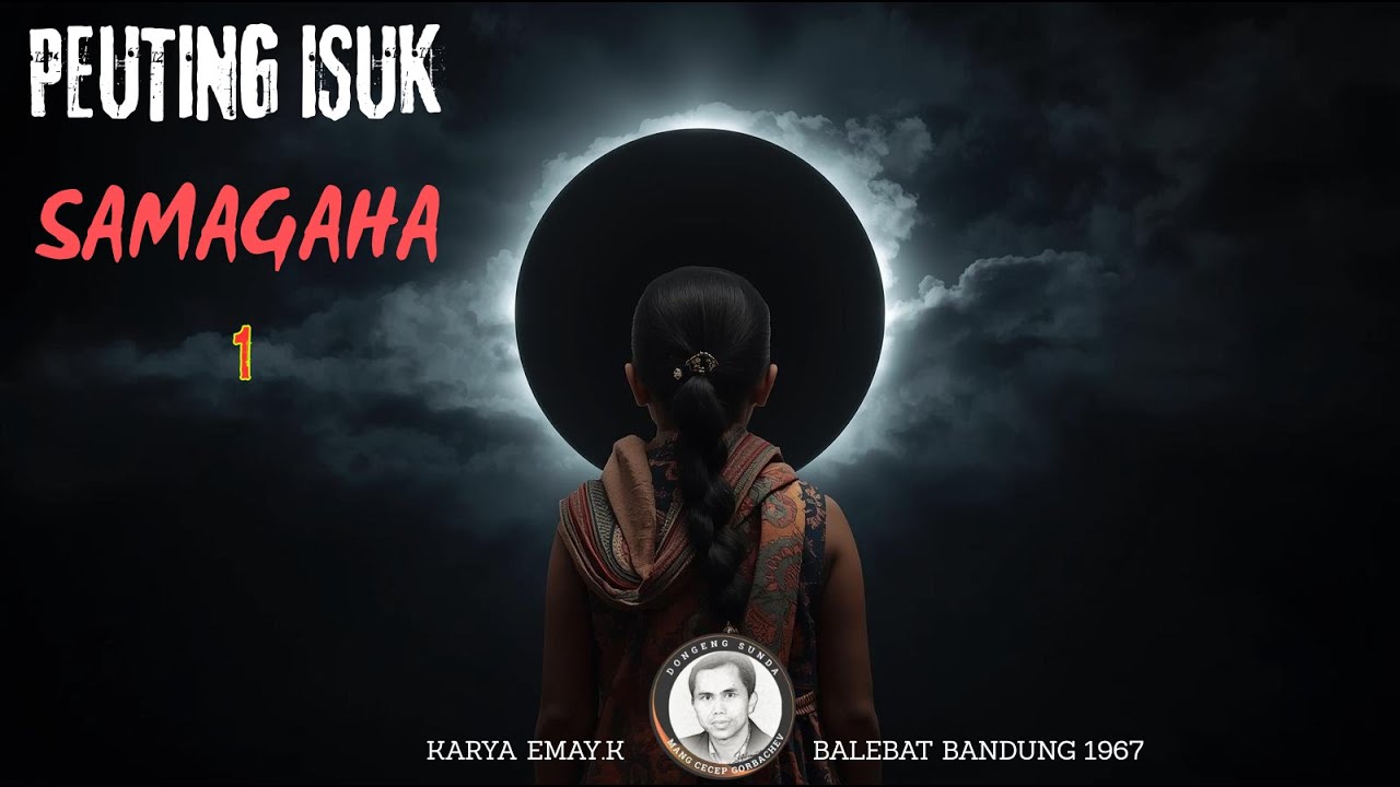 PEUTING ISUK SAMAGAHA Eps 1