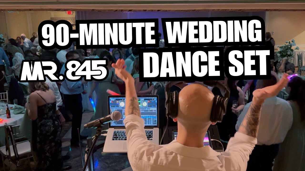 LIVE WEDDING DANCE SET (90 MINUTES) | MR. 845