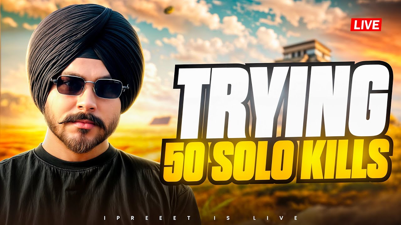 LETS TRY 50 SOLO FINISHES IN BGMI , CONQUEROR RANK PUSH LIVE WITH IPREEET