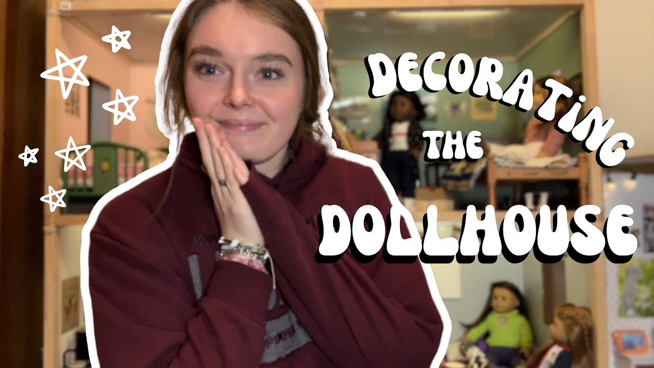 Украшаю свой кукольный домик American Girl!