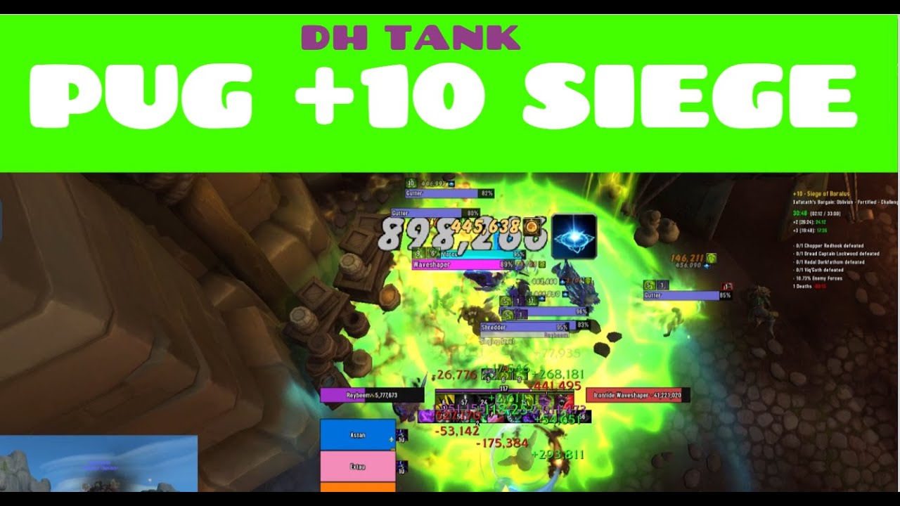 Tanking Mythic +10 SIEGE OF BORALUS - The war within PUG