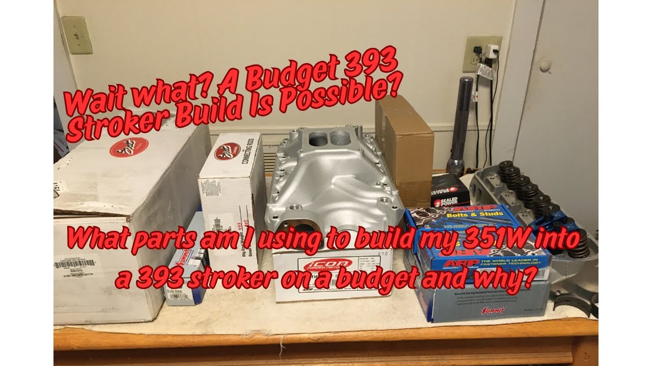 Что? Можно собрать мощный двигатель 393 Stroker 351W с ограниченным бюджетом?