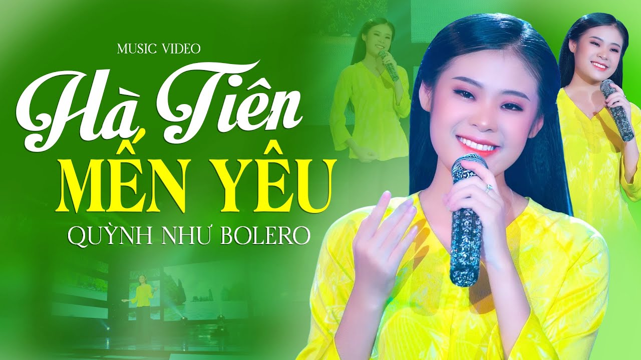 Nữ Ca Sĩ QUỲNH NHƯ BOLERO Có Chất Giọng Cực Ngọt Với Siêu Phẩm HÀ TIÊN MẾN YÊU Đi Vào Lòng Người