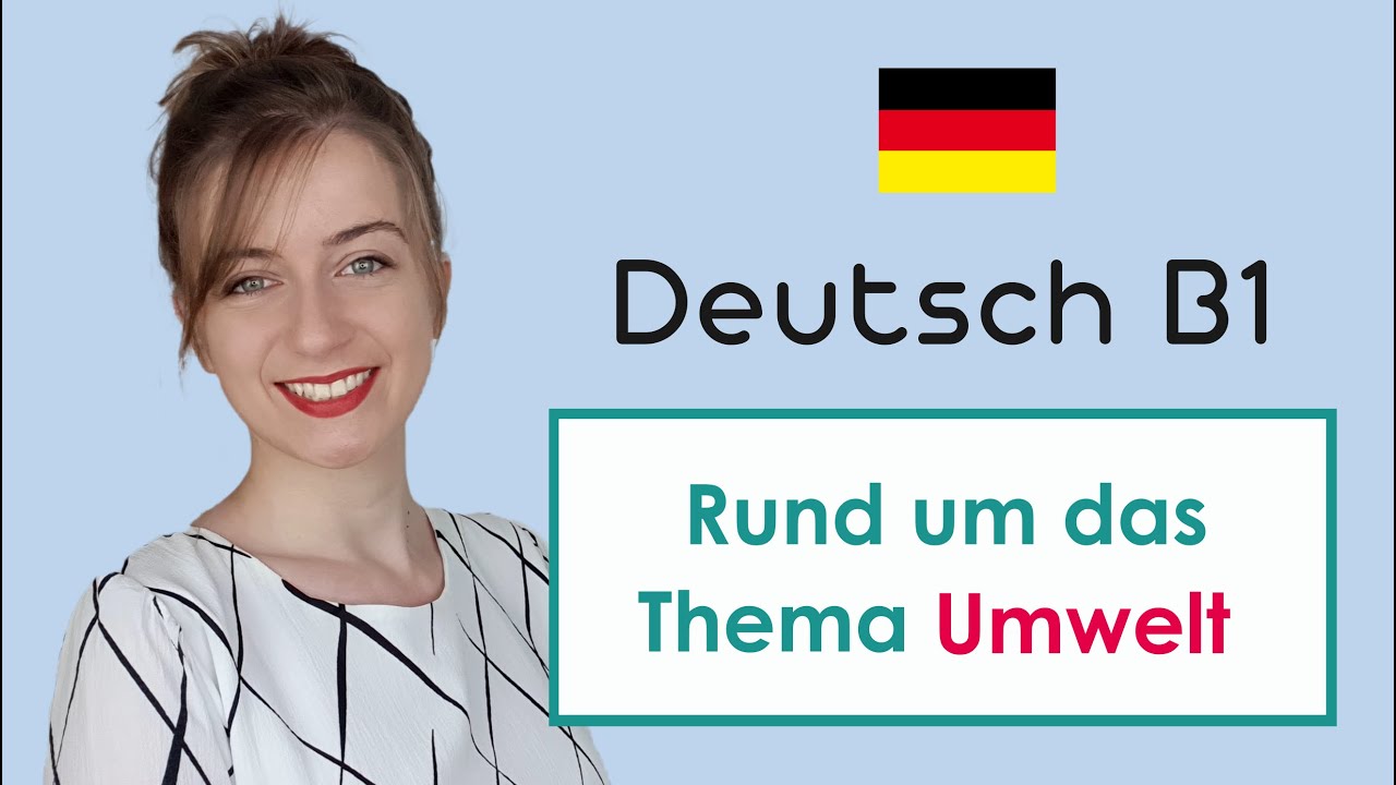 Njemački za napredne početnike: Deutsch B1 | Lektion #034 | Die Umwelt - Okoli&scaron;