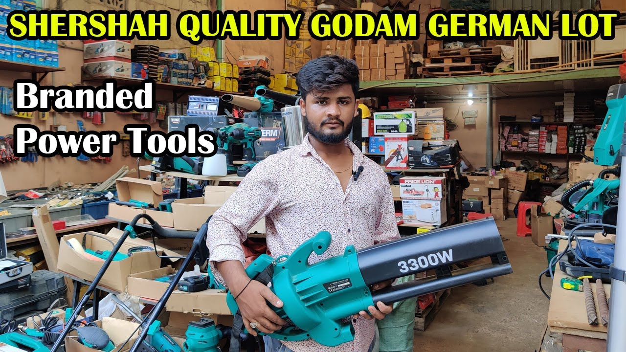 Shershah Quality Godam - Germany Container lot - Imported  Power Tools  Battery Operated Machines
