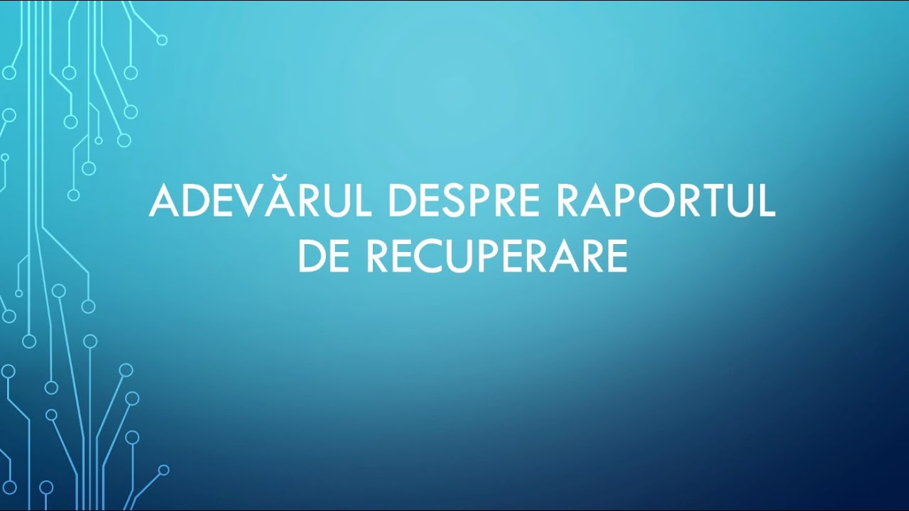 Adevarul despre raportul de recuperare - ce trebuie sa intelegem
