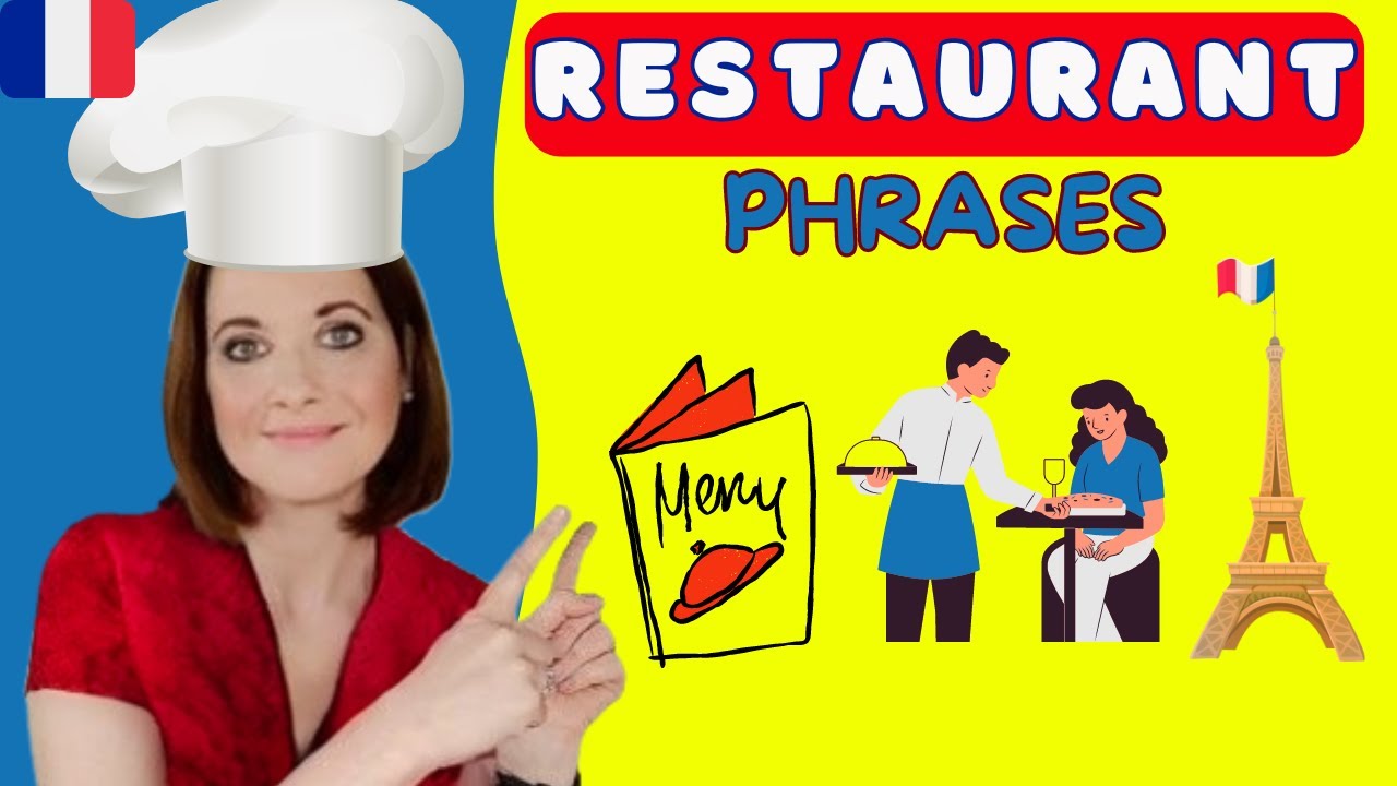 Learn French Restaurant _ Most used Phrases in Restaurants to express yourself easily in French.