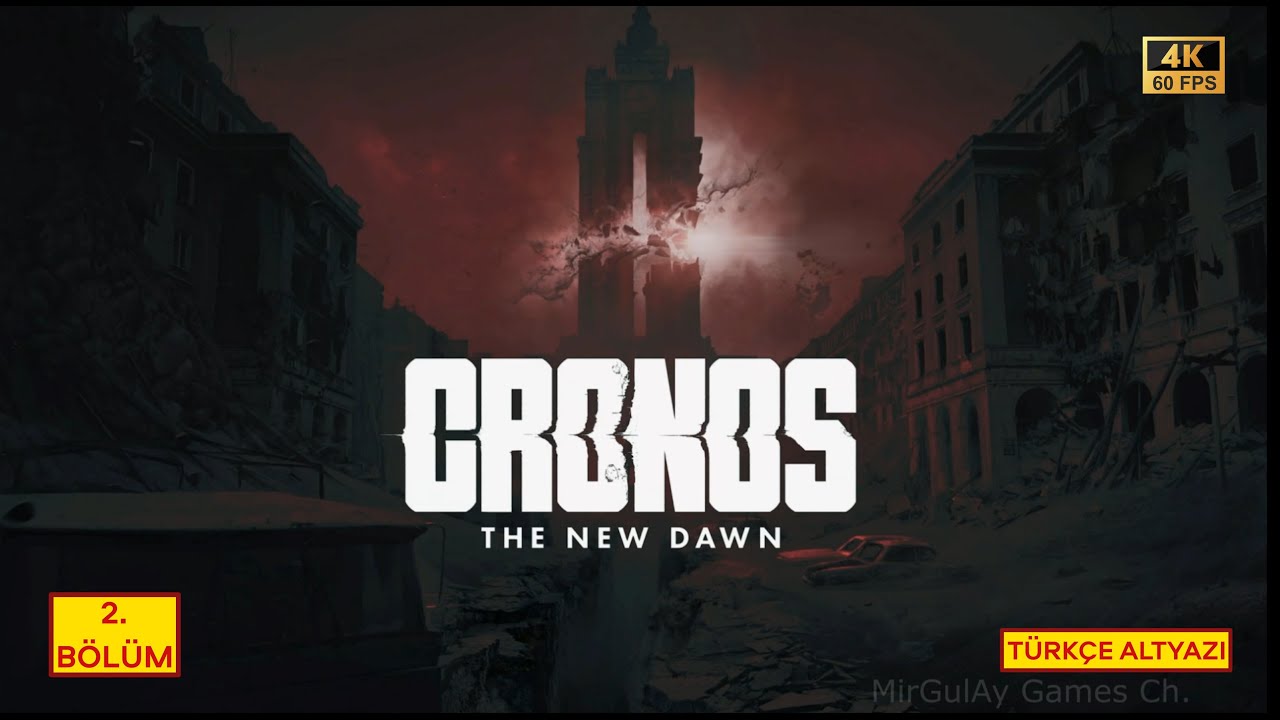 CRONOS THE NEW DAWN XBOX SERIES X 4K60FPS TÜRKÇE ALTYAZI 2. BÖLÜM