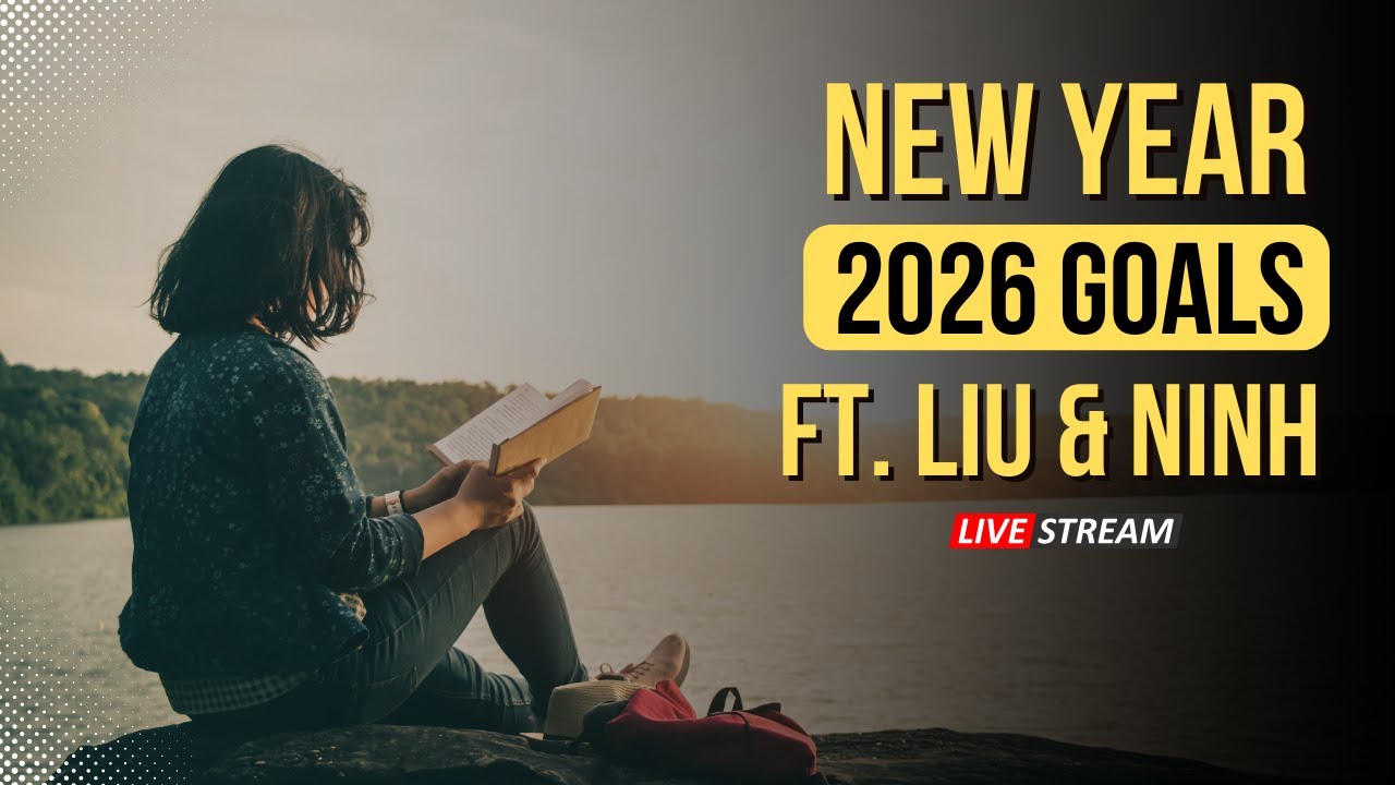 2026 Goals Livestream ft. Liu & Ninh