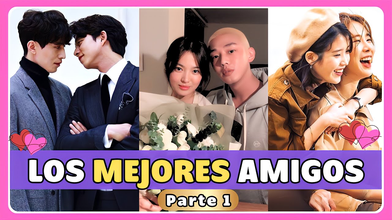 💞16 ACTORES COREANOS que son MEJORES AMIGOS EN LA VIDA REAL | Las AMISTADES MÁS SÓLIDAS e ICÓNICAS