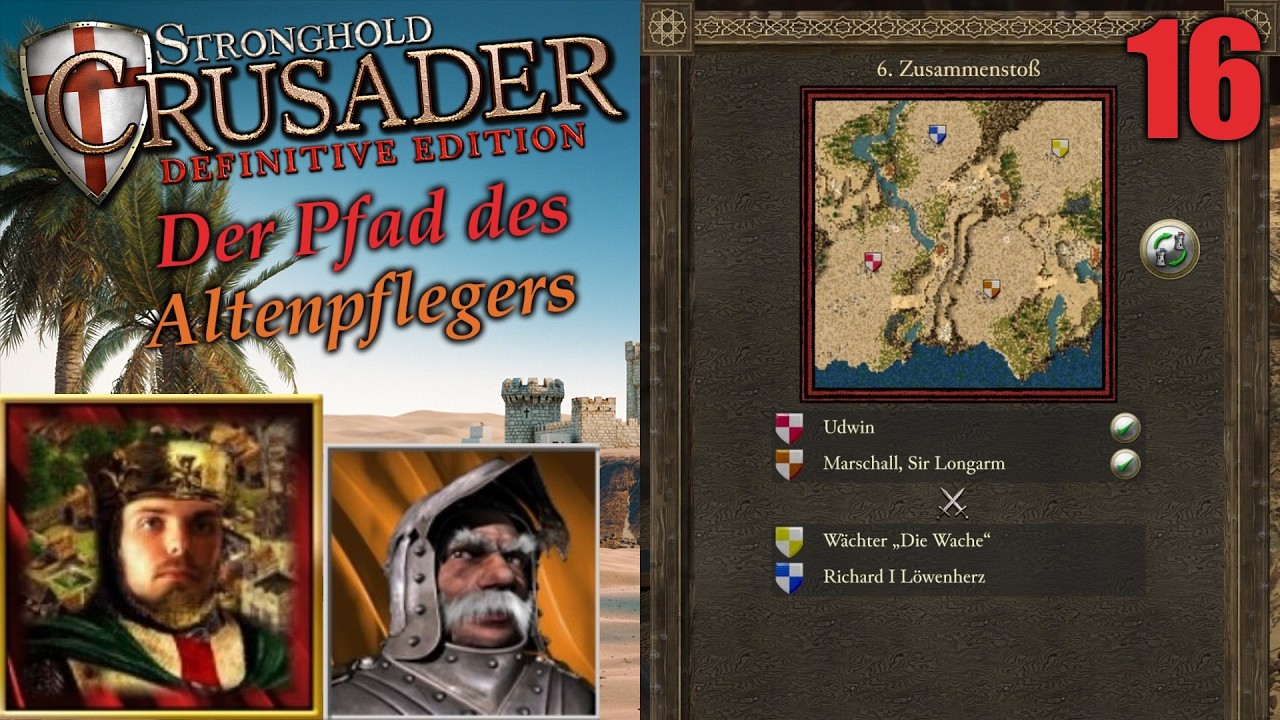 The Caretaker's Path | #16 Clash | Stronghold Crusader - Definitive Edition