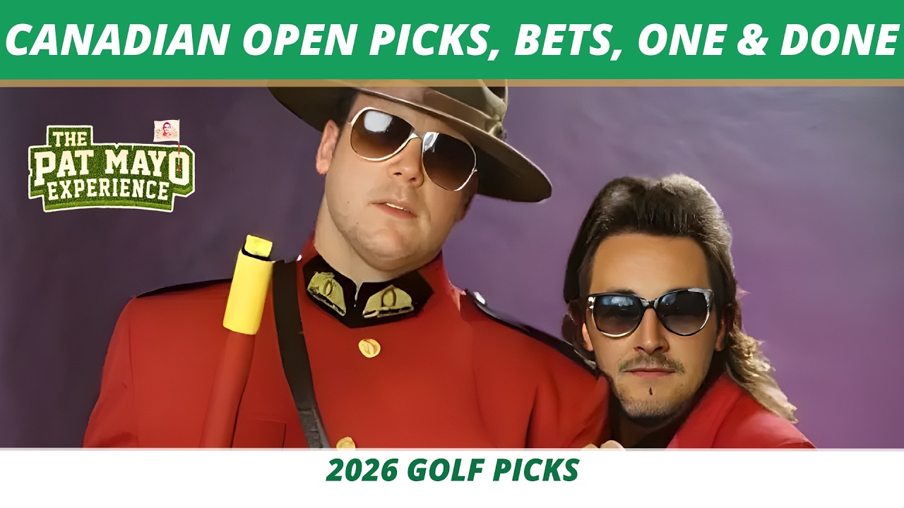 2026 RBC Canadian Open Picks, Bets, One and Done | Memorial Recap, Hatton & Nelly WIN, End of LIV???