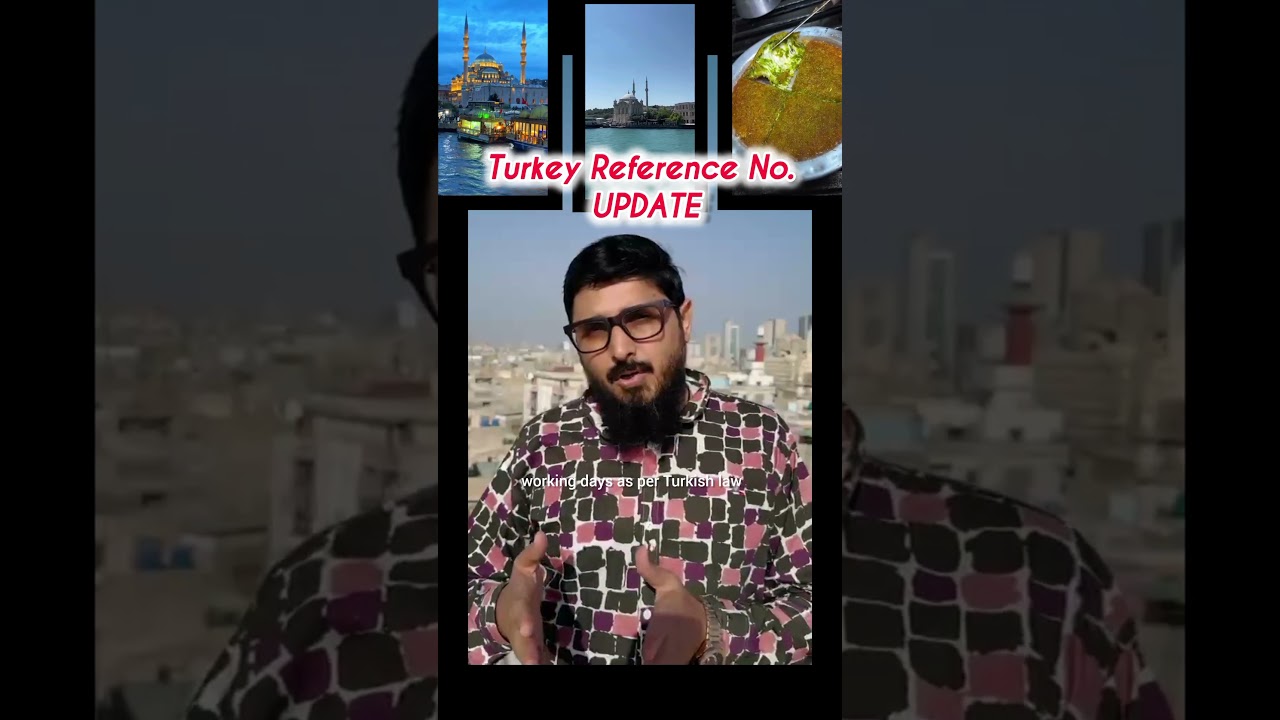 Turkey Reference Number Update #turkeyworkvisa #visaready #turkey #turkeyworkpermit #turkeyvisa2025