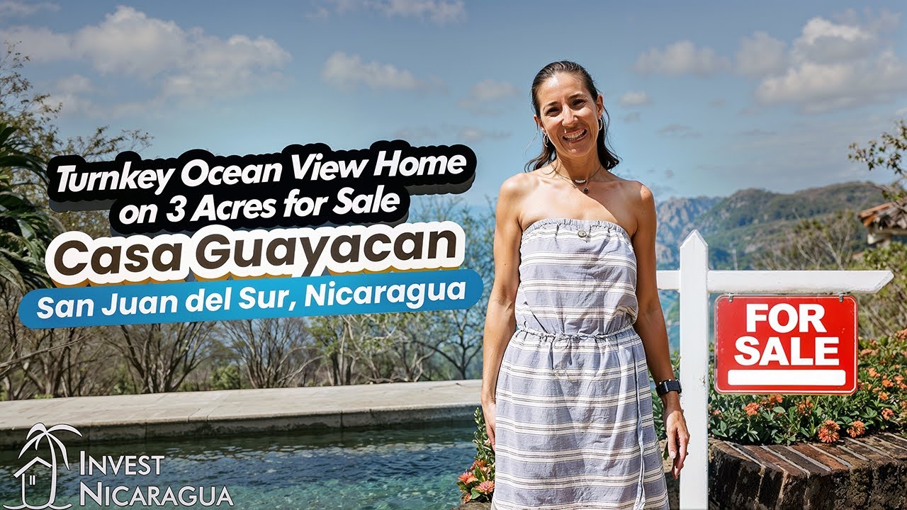 Turnkey Ocean View Home on 3 Acres for Sale | Casa Guayacan – San Juan del Sur, Nicaragua
