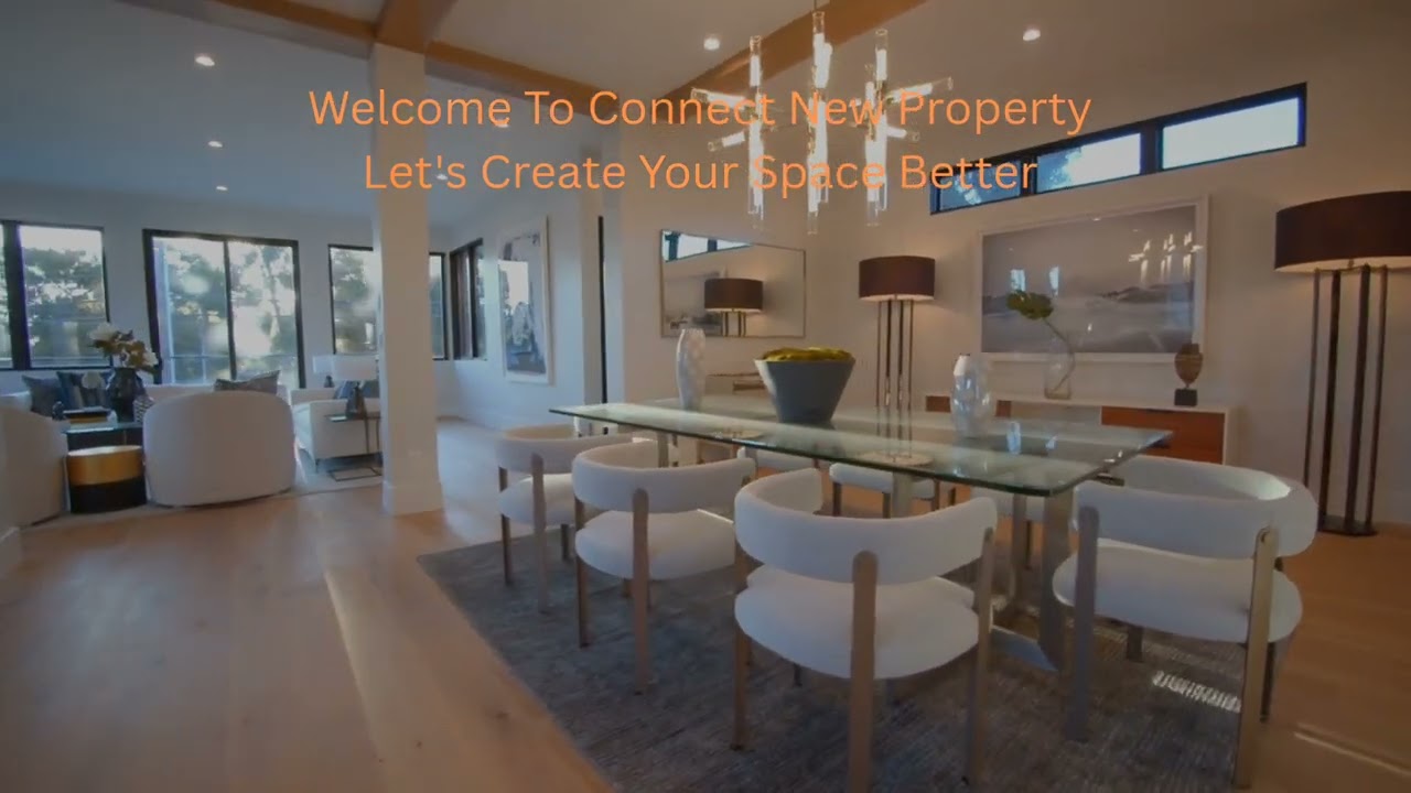 Welcome to Connect New Property New You tube channel