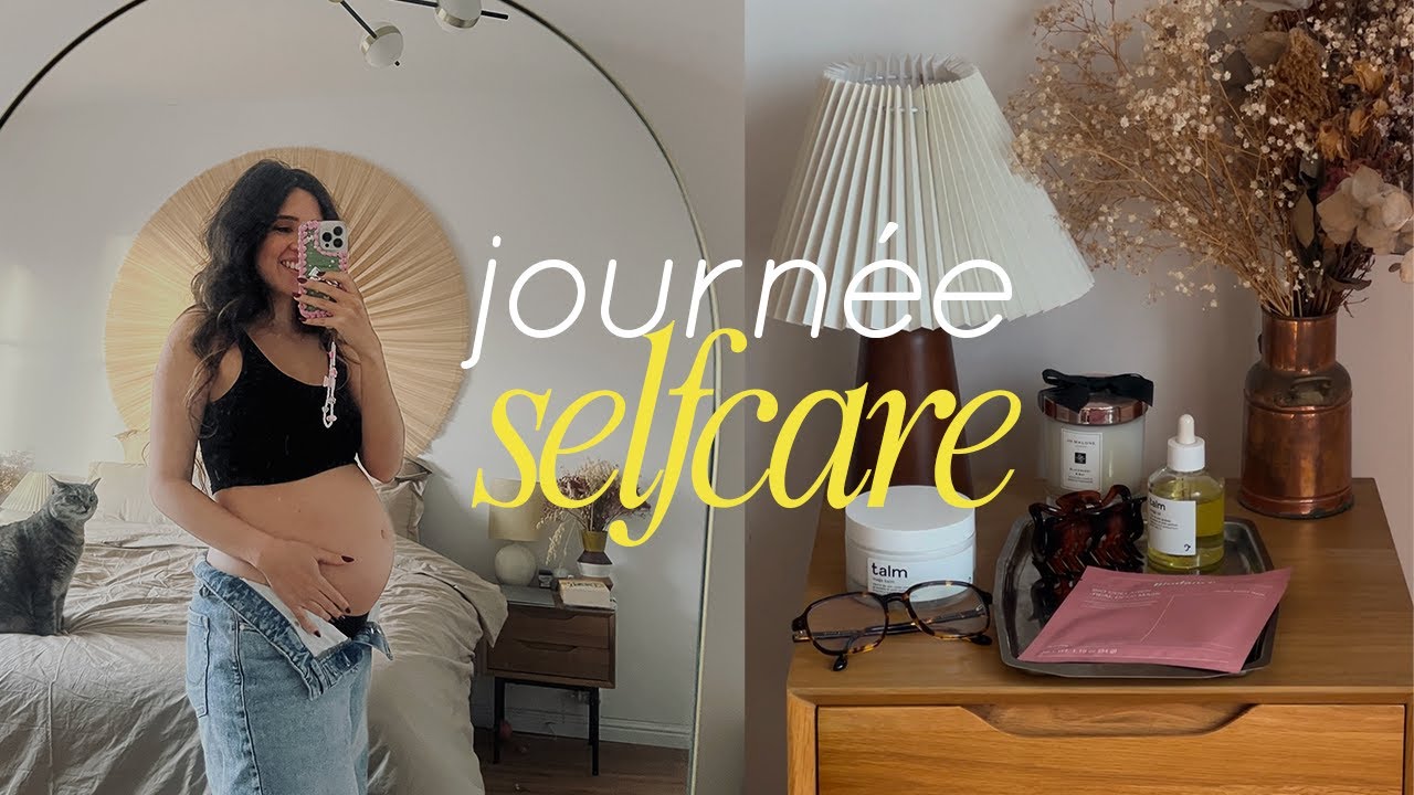 SAMEDI SELFCARE 🍵 une journée 100% pour moi