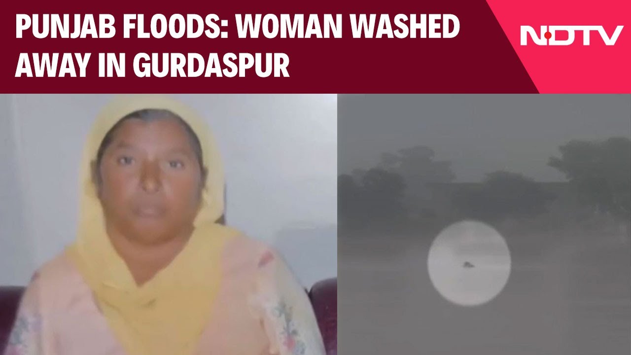 Punjab Floods: Woman Washed Away In Gurdaspur While Returning From Gurudwara