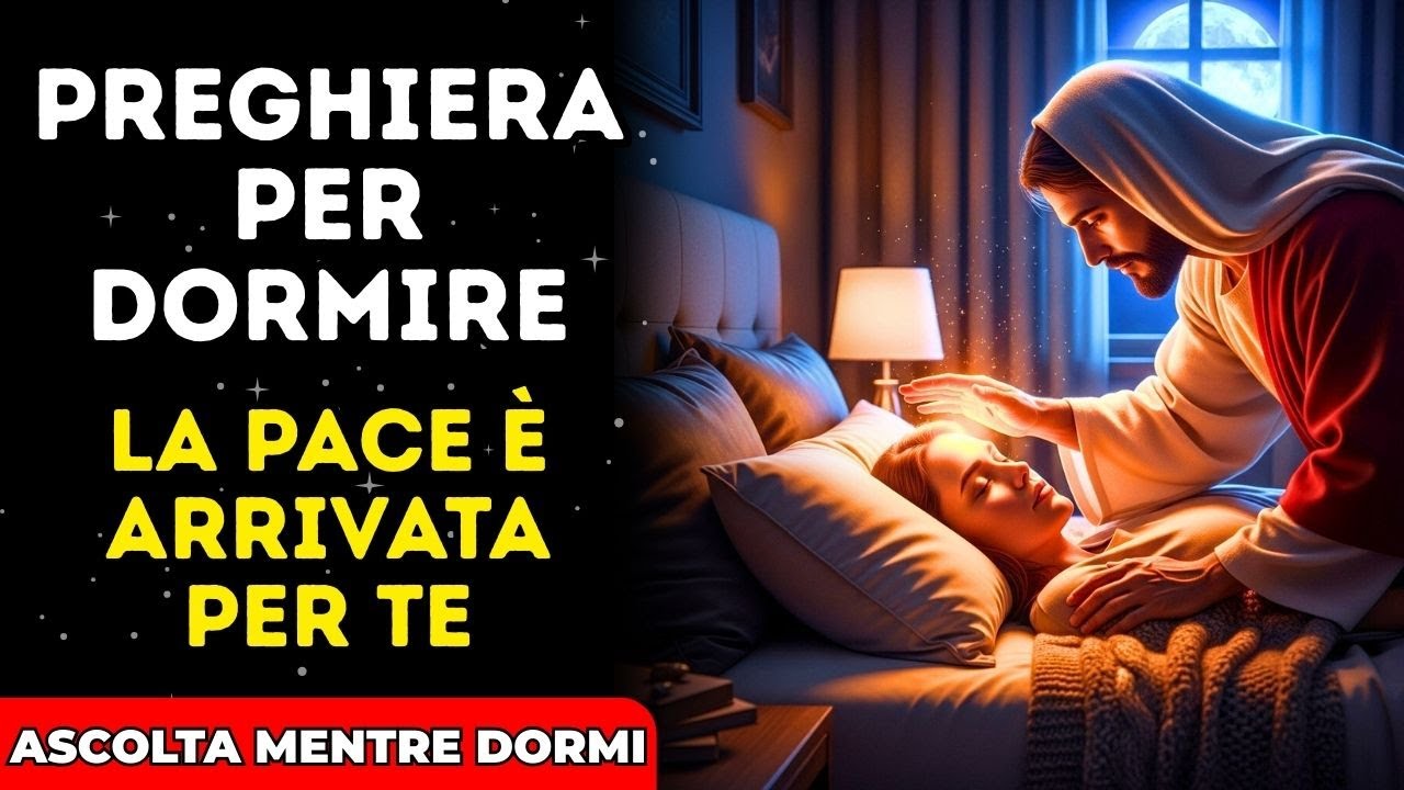 🙏 PREGHIERA PROFONDA PER CALMARE LA MENTE : Dio Si Prende Cura di Te Questa Notte ✨