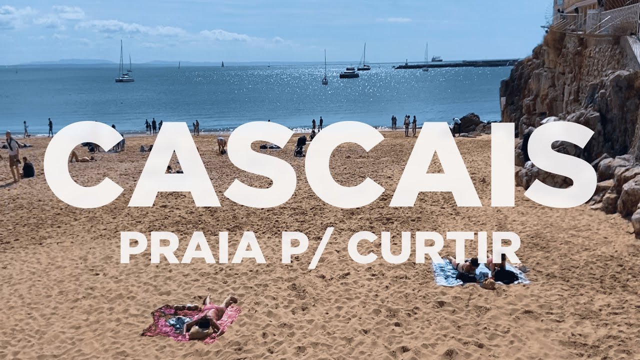 PRAIA DE CASCAIS - PRAIA DO TAMARIZ | CONHECENDO PRAIAS EM PORTUGAL
