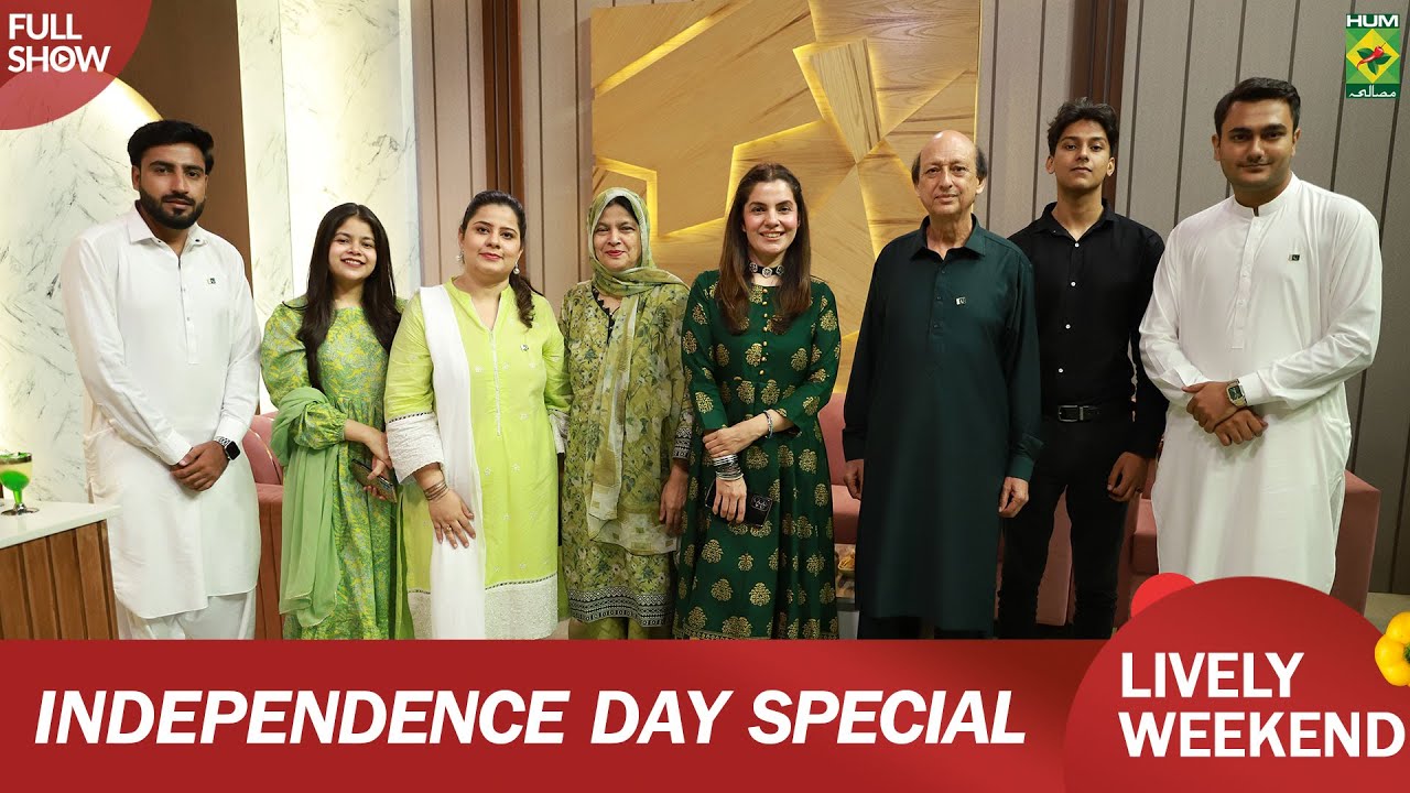 Lively Weekend | Independence Day Special | Host Kiran Khan | 11 Aug 24 | MasalaTV