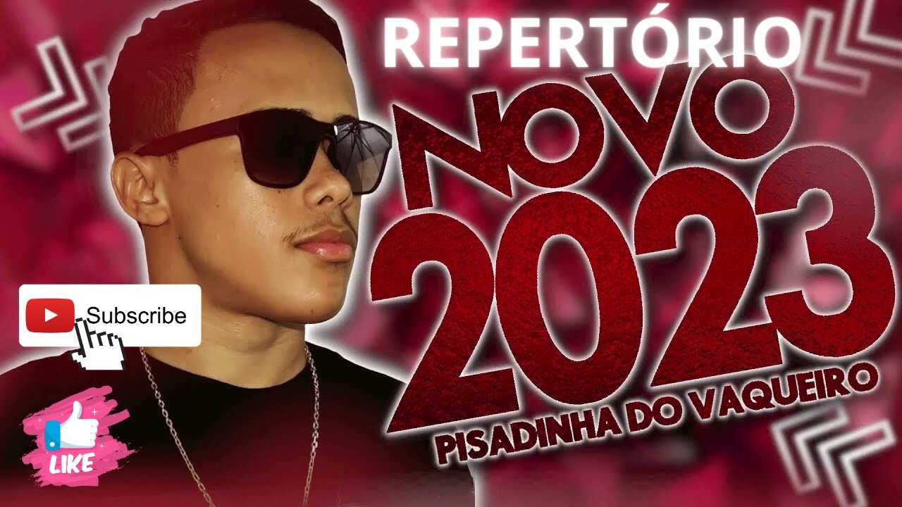 PISADINHA DO VAQUEIRO - REPERTÓRIO NOVO 2023
