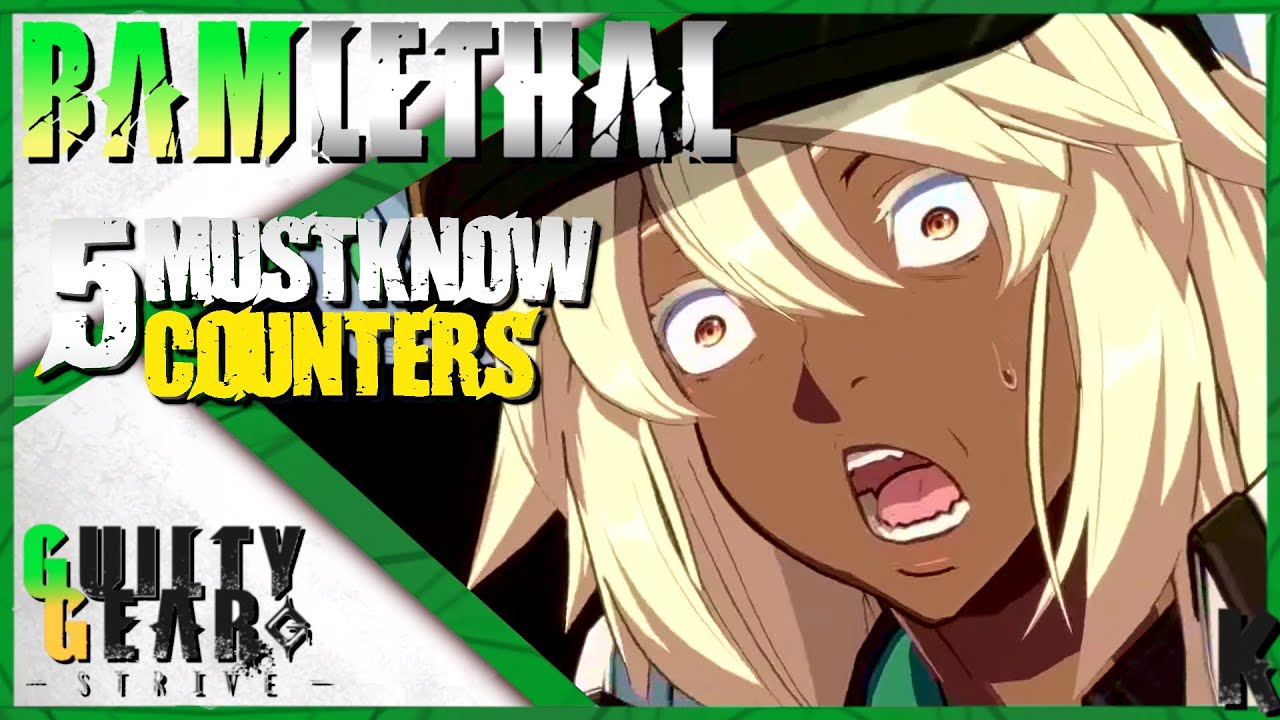 How to Beat Ramlethal in Guilty Gear Strive Guide | 5 Must know Counters