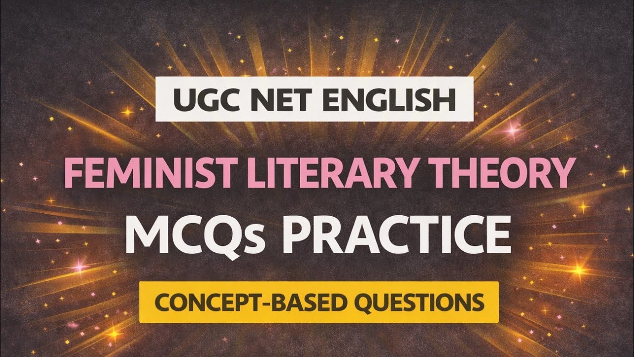 Feminist Literary Theory MCQs Practice | UGC NET English | Concept-Based Questions 🎯