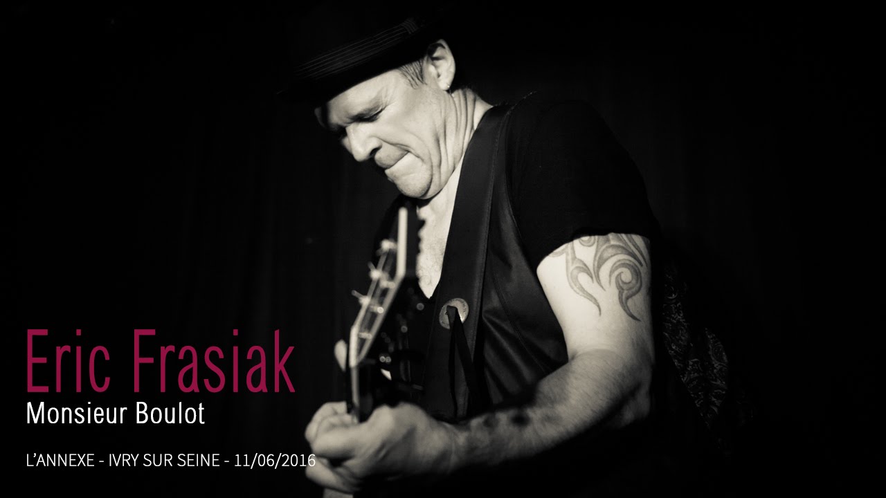 Eric Frasiak - Monsieur Boulot