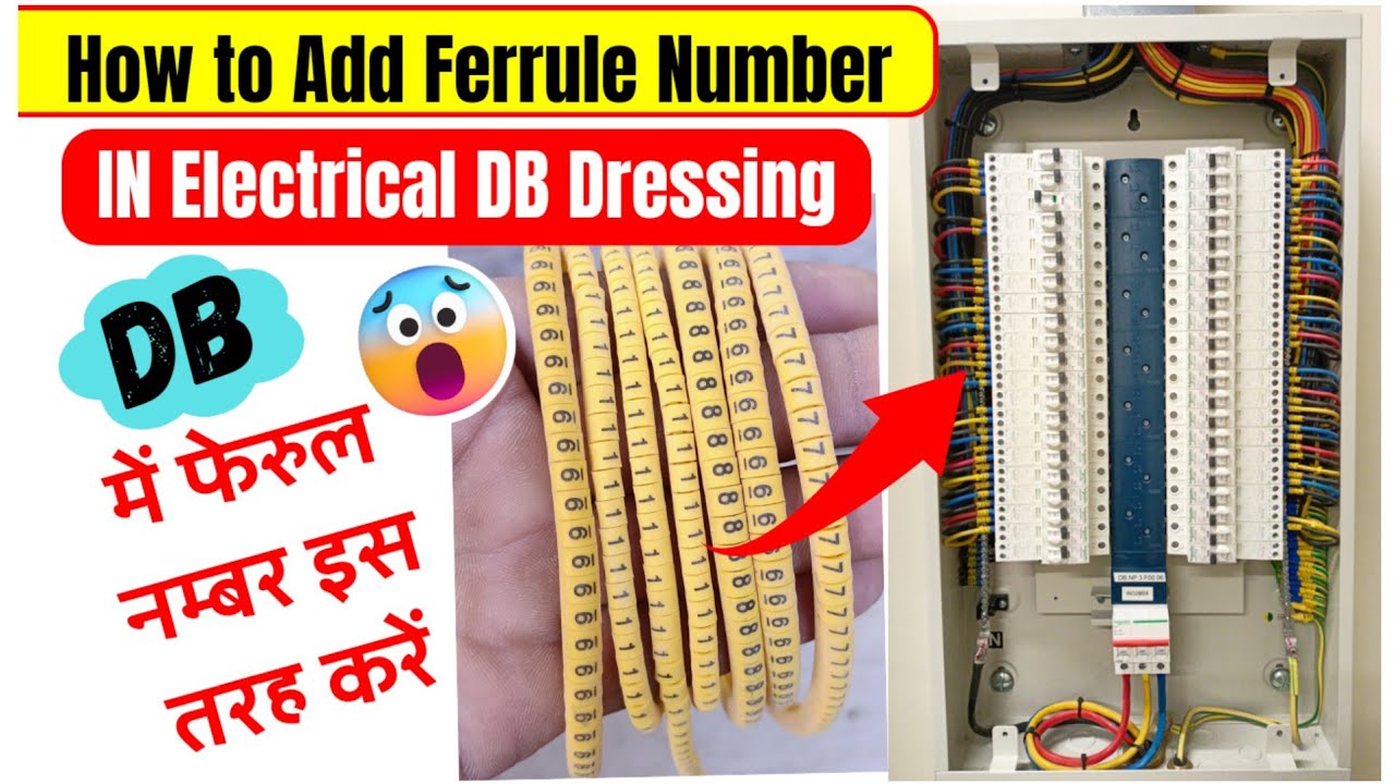 How to Add Ferrule Number In Electrical DB Dressing | DB Dressing in dubai | db dressing kaise hota