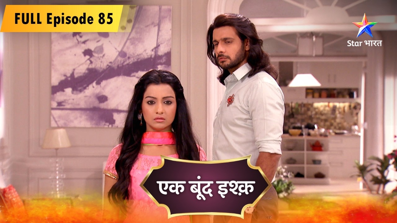 Ek Boond Ishq | Jairaaj Ki Jaan Ko Hai Khatra | FULL EPISODE - 85 | एक बूंद इश्क़