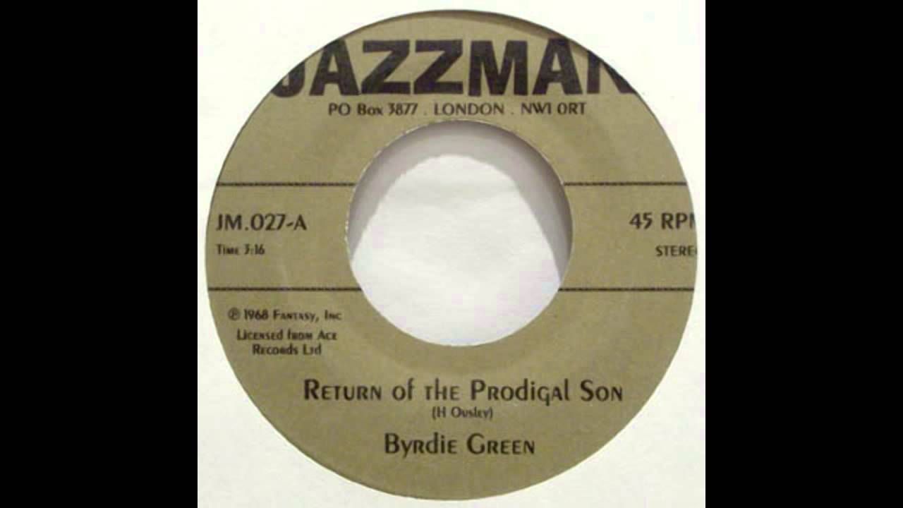 ✓Byrdie Green✓ Return Prodigal Son✓