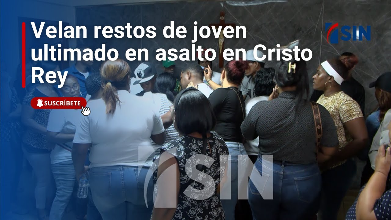 Velan restos de joven ultimado en asalto en Cristo Rey | Noticias #EmisiónEstelarSIN 27/12/2024