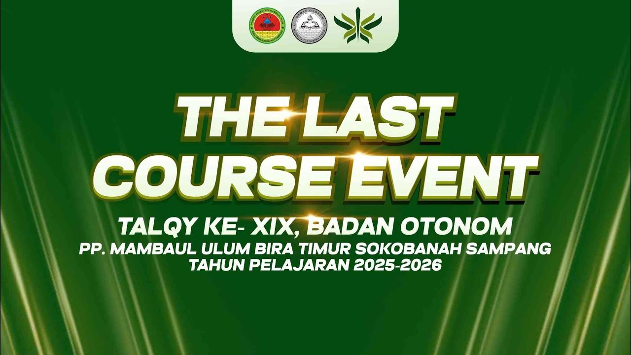 THE LAST COURSE  EVENT- Wisuda dan demonstrasi program Otonom Al-Birowy