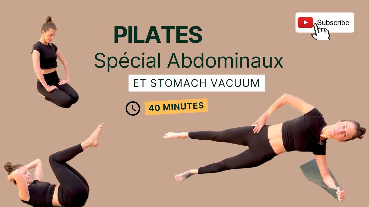 Session de Pilates pour un ventre plat :  Renforcement et Exercices du stomach vacuum