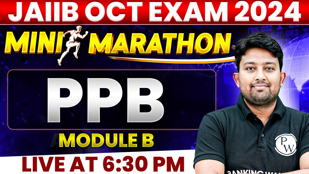 JAIIB PPB Marathon Class | JAIIB PPB Module B Marathon | PPB JAIIB Module B | by Arvind Sir