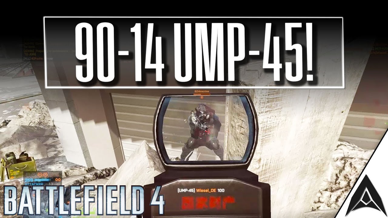 Destroying the enemy with the UMP-45! - Battlefield 4