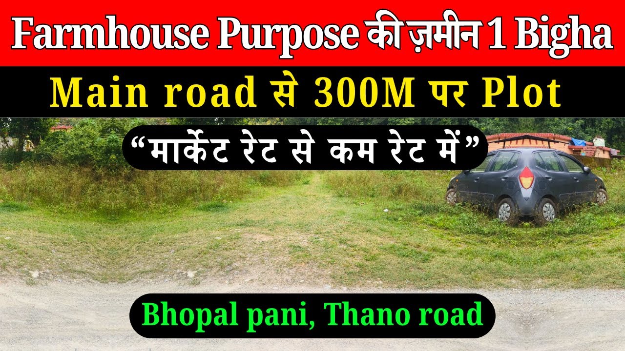 1 Bigha For Sale in Bhopal pani, Thano road, Dehradun - Main road 300m - Prime Loaction Plots
