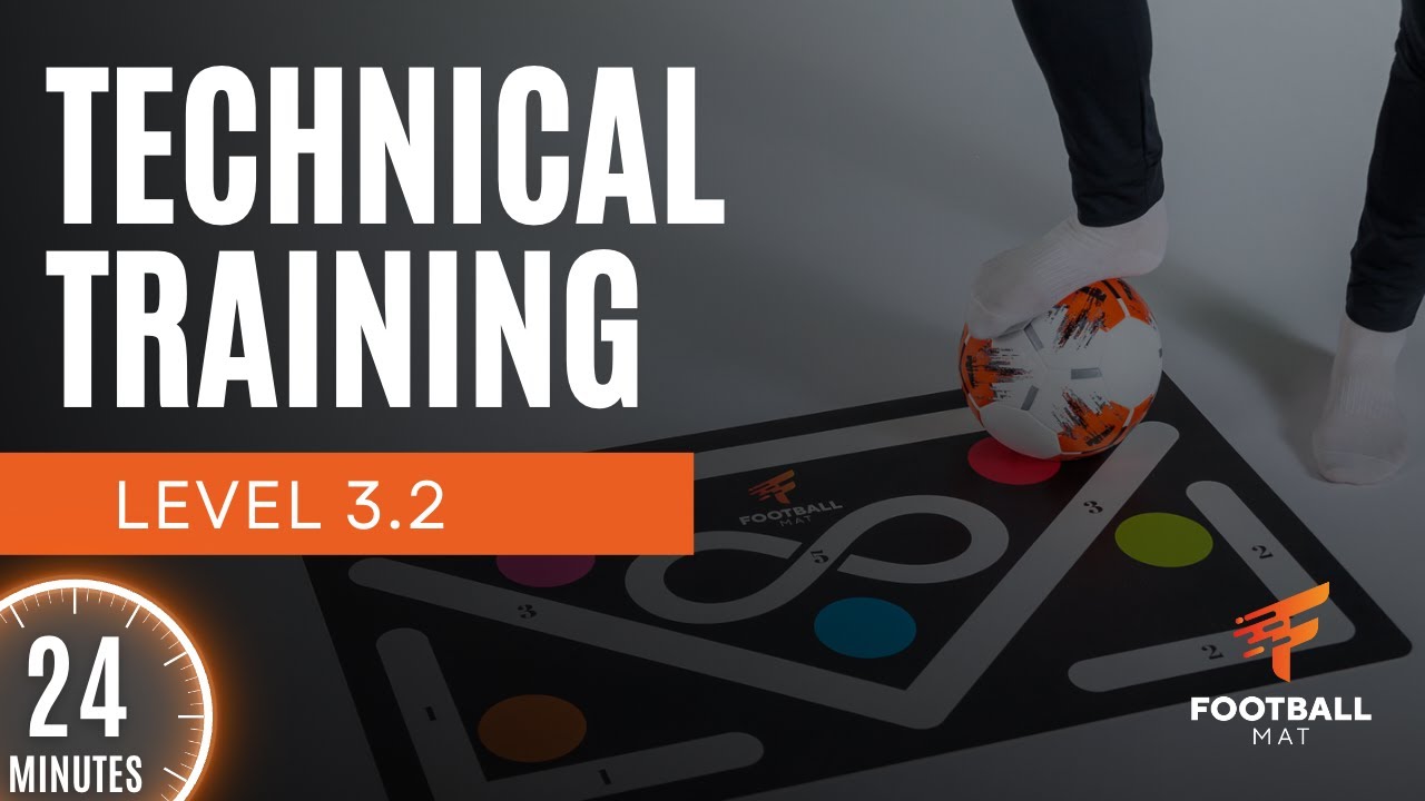 FOOTBALL MAT TECHNICAL TRAINING - LEVEL 3.2