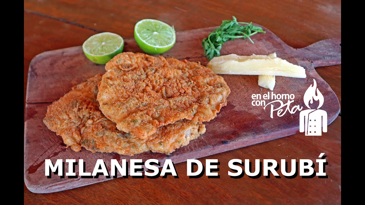 Milanesa de Surubi ft Juan Ávila